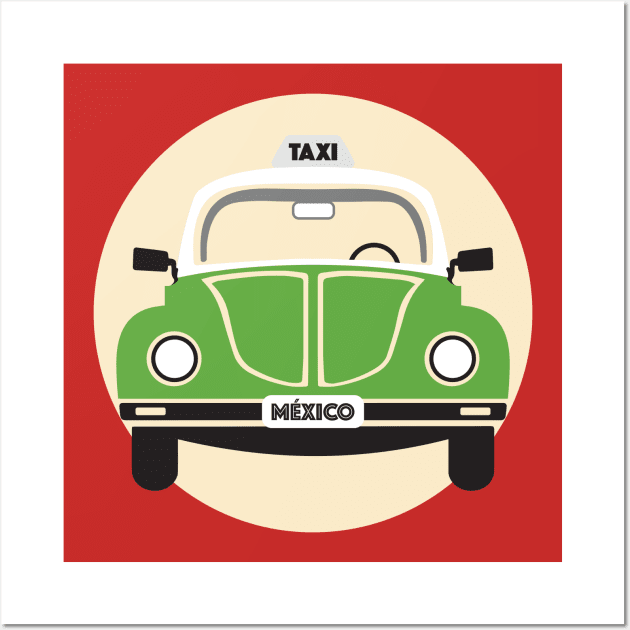 Mexico City's Taxi / Classic Vocho by Akbaly Wall Art by Akbaly